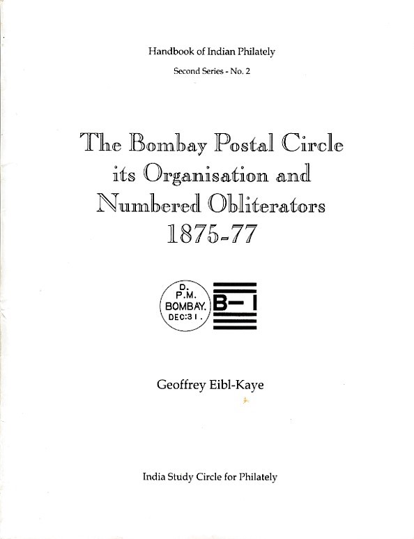 Cancellations Bombay Postal Circle Geoffrey Eibl Kaye