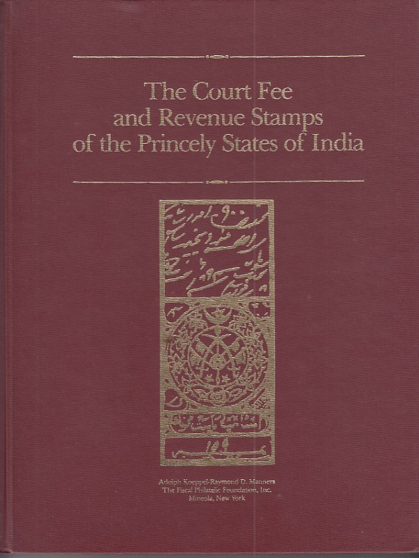 Revenues Court Fee Princely States India Koeppel Manners Vol 1